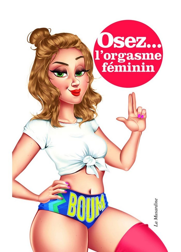 Osez l'orgasme féminin