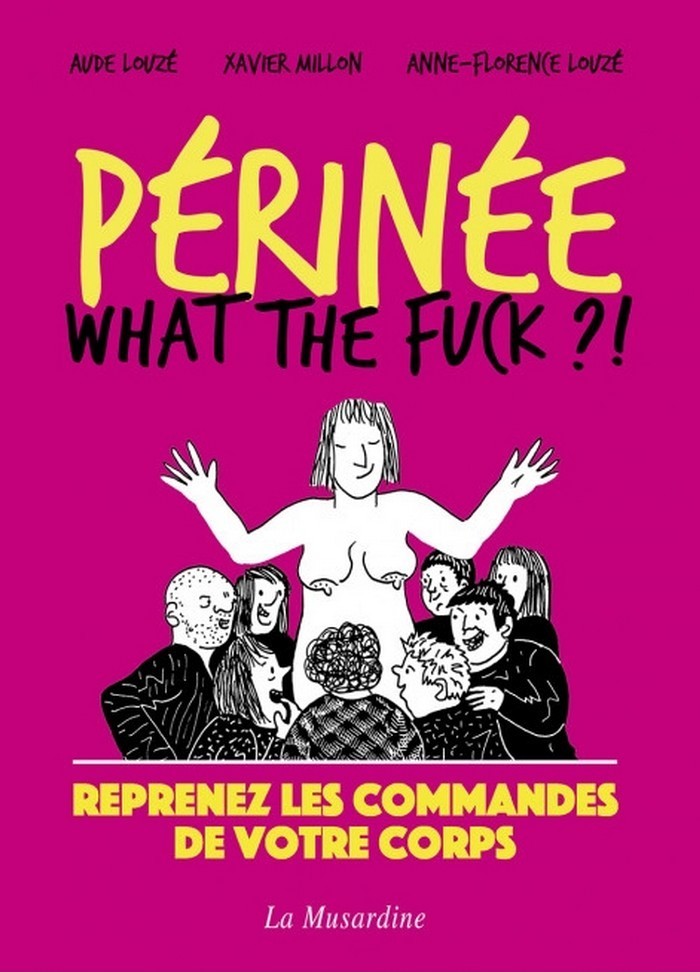 Librairie la musardine titre périnée What the fuck.