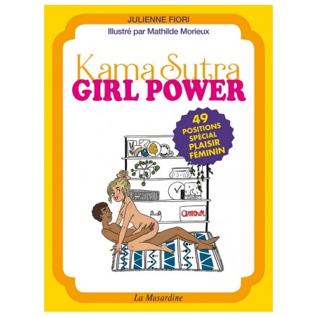 Kama sutra girl power les meilleurs positions pour que la femme aie un maximum de plaisir