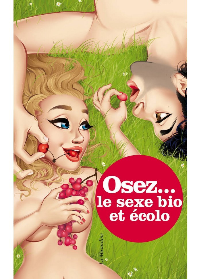 Osez le sexe Bio et écolo