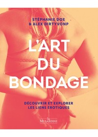 Librairie érotique - l'art du bondage en vente chez Sophie Libertine Vannes
