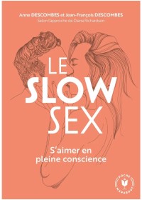 Livre érotique sur le slow sexe - façon de faire l'amour en prenant son temps